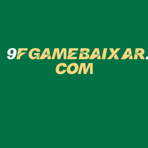 Logo da 9FGAMEBAIXAR